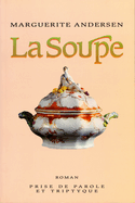 Soupe (La)